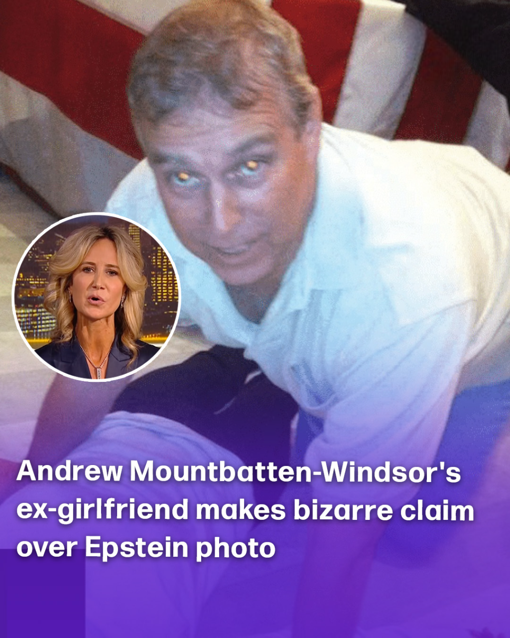 Andrew's Ex-Girlfriend Offers a Bizarre Theory About the Epstein Files Photo - and Even the Podcast Host Pushed Back