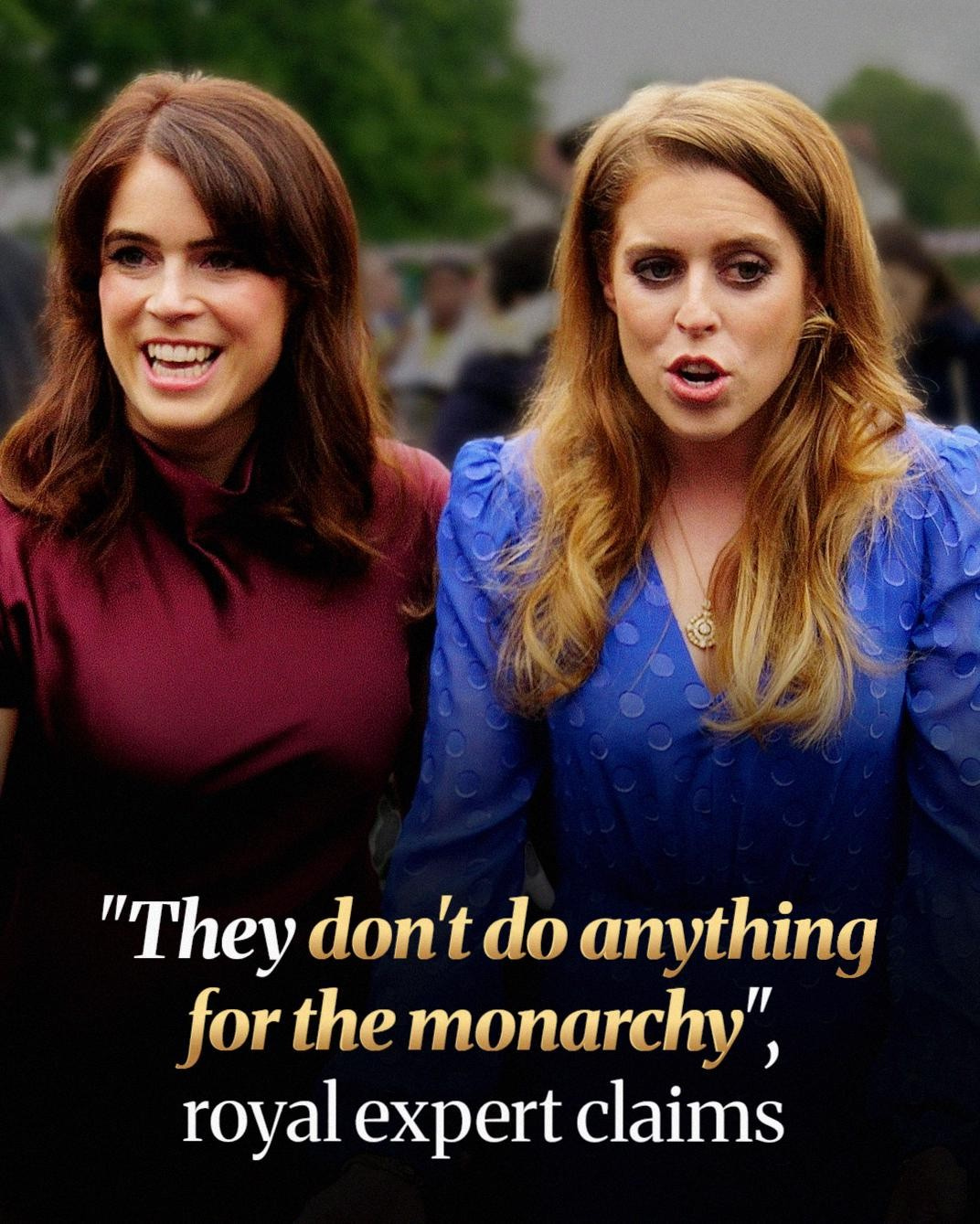Royal Expert Predicts Beatrice and Eugenie Will Quietly Fade From the Monarchy - Titles and All