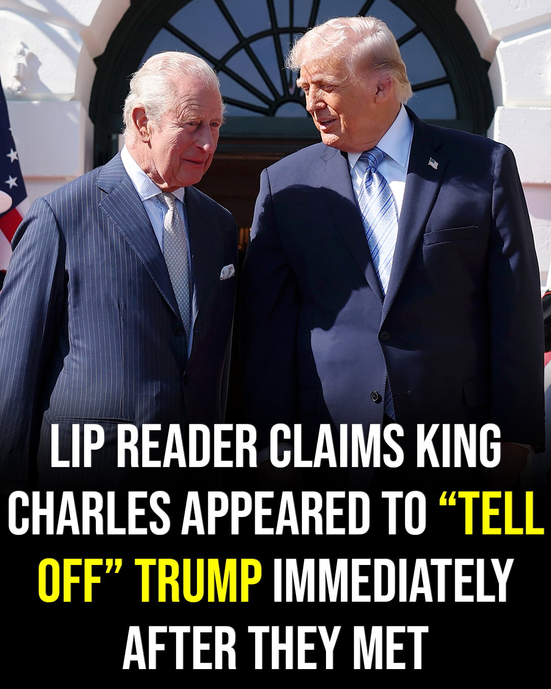 Lip Reader Says King Charles Shut Down Trump's Grim Topics Within Seconds of Meeting