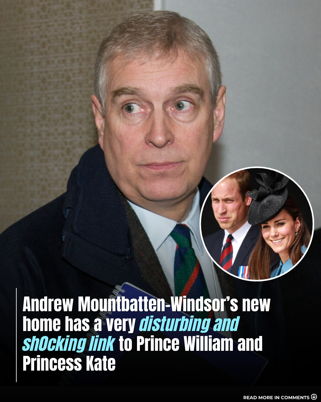 The Modest Farmhouse Where Prince Andrew Now Lives Has a History No One Expected - Including a William and Kate Love Story