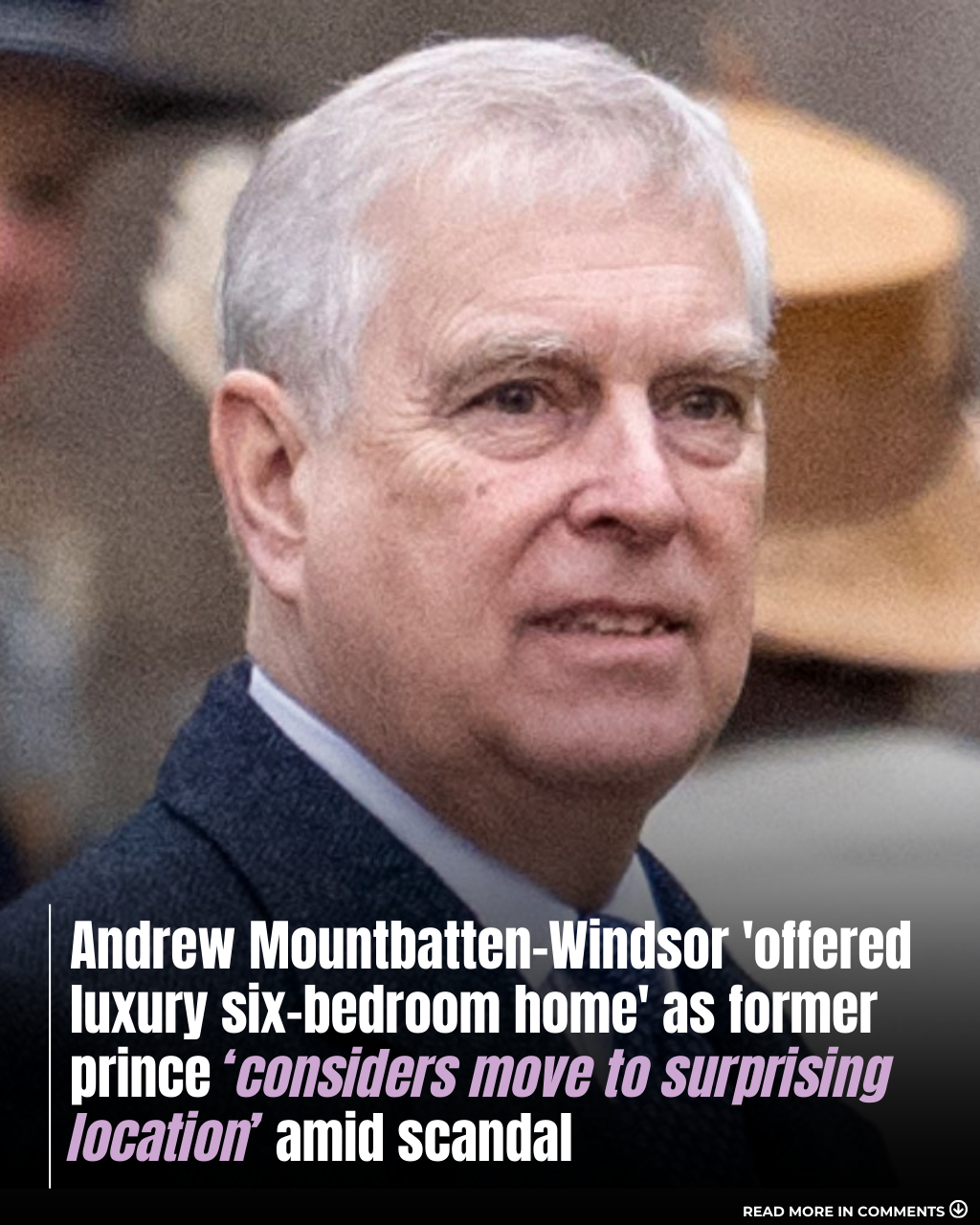 A Palace in the Desert? Andrew Mountbatten-Windsor Reportedly Weighs a Life Far From Britain